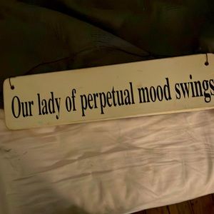 Our lady of perpetual mood swings !! I revived it when o was 17.